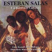 Un Barroco Cubano - Salas / Perez, Coro Exaudi de La Habana