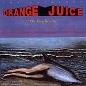Very Best Of Orange Juice, The