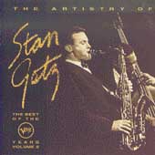 The Artistry Of Stan Getz: The Best Of The Verve Years Vol.2