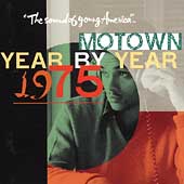 Motown Year By Year: The Sound...1975