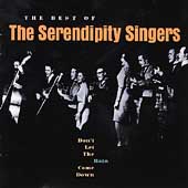 Don't Let the Rain Come Down: The Best of the Serendipity Singers