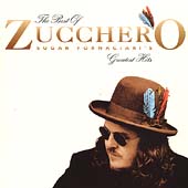 The Best Of Zucchero: Sugar Fornaciari's Greatest Hits