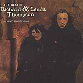 The Best Of Richard & Linda Thompson: The Island Records Years