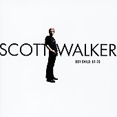 Boy Child: Best Of Scott Walker 1967-70 (Remastered)