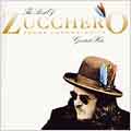 Best Of Zucchero Sugar Fornaciari's Greatest Hits