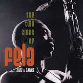 Two Sides Of Fela, The - Jazz & Dance