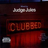 Clubbed Vol.1 (Mixed By Judge Jules)
