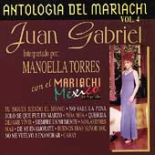 Antologia Del Mariachi Vol. 4: Juan Gabriel