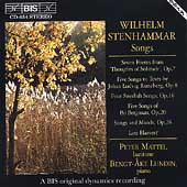 Wilhelm Stenhammar: Songs / Peter Mattei, Bengt-Ake Lundin