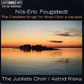 Fougstedt: Complete Songs for Mixed Choir a cappella / Riska