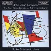 Forsman: Five Piano Sonatas, Five Improvisations / Graesbeck