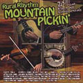 Rural Rhythm Mountain Pickin'