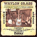 Waylon Grass: A Bluegrass Tribute To Waylon Jennings