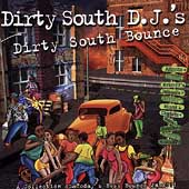Dirty South Bounce