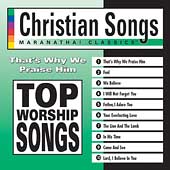 Top Worship Hits: That's Why We Praise Him
