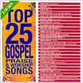 Top 25 Gospel Praise & Worship Songs