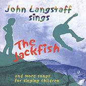 The Jackfish...And More Songs For Singing Children