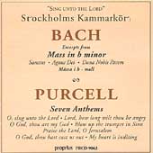 Sing Unto the Lord - Bach, Purcell / Stockholms Kammarkoer