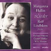 Strauss, Mahler, Mozart: Lieder / Hallin, Lindblom, et al