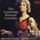 Bach: Brandenburg Concertos 1-7/ Cambridge Baroque Camerata