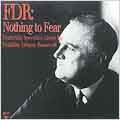 FDR: Nothing To Fear