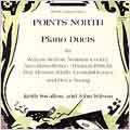 Points North -Piano Duets:W.Walton/A.Rawsthorne/T.Pitfield/etc:Keith Swallow(p)/John Wilson(p)