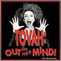 Tovah Out of Her Mind