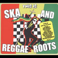 This Is Ska And Reggae Roots [Box]