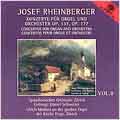 Josef Rheinberger Vol 8 - Concertos / Daniel Schweizer