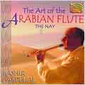 The Art of the Arabian Flute - The Nay