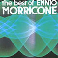 The Best Of Ennio Morricone