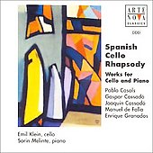 Spanish Cello Rhapsody -Cassado/Casals/Granados/etc(1996): Emil Klein(vc)/Sorin Melinte(p)
