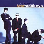 For The Record (The Best Of The Blow Monkeys)