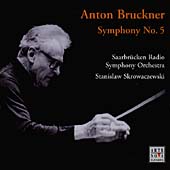Bruckner: Symphony no 5 / Skrowaczewski, Saarbruecken RSO