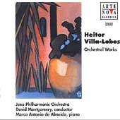 Villa-Lobos:Orchestral Works -Dawn in the Tropical Rain Forest/Momo Precoce/etc:David Montgomery(cond)/Jena Philharmonic Orchestra/etc