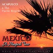 Acapulco & The Pacific Region