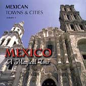 Mexican Towns & Cities Vol. 1