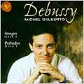 Debussy: Images, Preludes