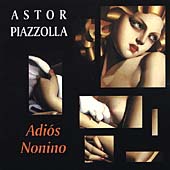 Piazzolla: Adios Noninon / Piazzolla, et al