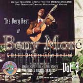 The Very Best Of Beny More & His All Star Afro Cuban Big Band Vol. 3