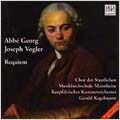 A.G.J.Vogler: Requiem :Gerald Kegelmann(cond)/Kurpfalz Chamber Orchestra/etc