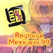 100% Regional Mexicano '99