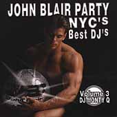 John Blair Party: Nyc's Best DJs Vol. 3