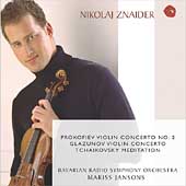 Prokofiev:Violin Concerto No.2 Op.63/Glazunov:Violin Concerto Op. 82/Tchaikovsky:Souvenir d'un Lieu Cher Op.42:Nikolaj Znaider(vn)/Mariss Jansons(cond)/BRSO