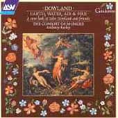Dowland: Earth, Water, Air and Fire / Anthony Rooley, et al