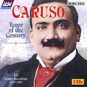 Caruso - Tenor of the Century - 44 Classics 1903-1920