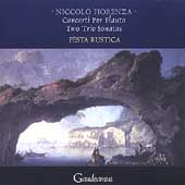 Fiorenza: Concerti per Flauto, Trio Sonatas / Festa Rustica