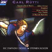 Ruetti: Sacred Choral Music / Jackson, BBC Symphony Chorus
