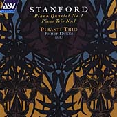 Stanford: Piano Quartet no 1, etc / Pirasti Trio, et al