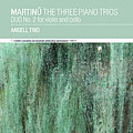 MARTINU:PIANO TRIO NO.1 "5 SHORT PIECES"/NO.2/NO.3/ETC:ANGELL TRIO